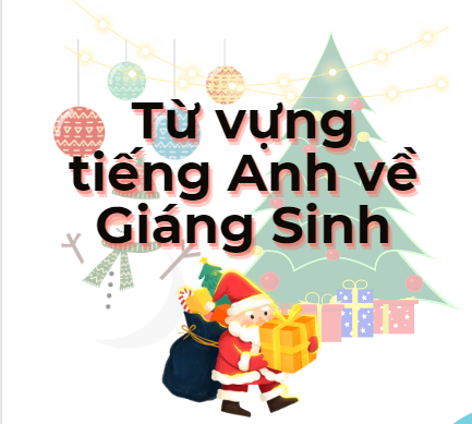 tu-vung-tieng-anh-ve-giang-sinh